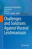 Challenges and Solutions Against Visceral Leishmaniasis (eBook, PDF)