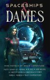 Spaceships & Dames (eBook, ePUB)
