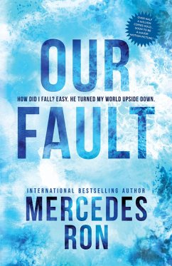 Our Fault (eBook, ePUB) - Ron, Mercedes