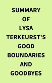 Summary of Lysa TerKeurst's Good Boundaries and Goodbyes (eBook, ePUB)