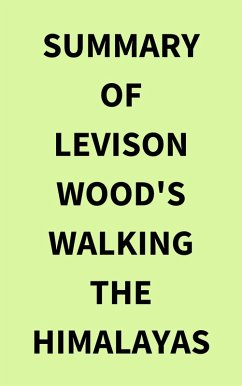 Cover Summary of Levison Wood's Walking the Himalayas (eBook, ePUB)