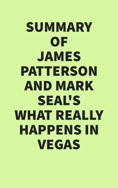 Summary of James Patterson's What Really Happens in Vegas (eBook, ePUB) - IRB Media