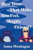 How Does That Make You Feel, Magda Eklund? (eBook, ePUB)