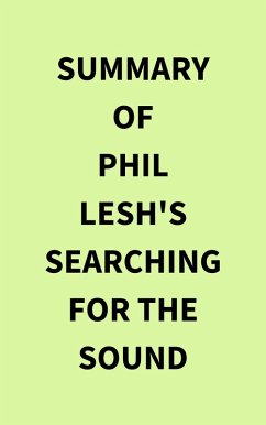 Summary of Phil Lesh's Searching for the Sound (eBook, ePUB) - IRB Media