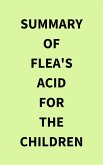 Summary of Flea's Acid for the Children (eBook, ePUB)
