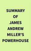 Summary of James Andrew Miller's Powerhouse (eBook, ePUB)