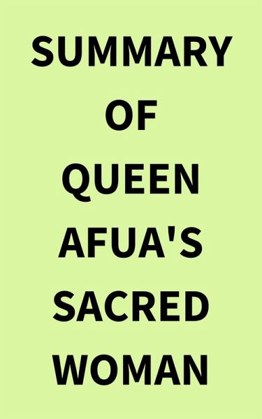 Summary of Queen Afua's Sacred Woman (eBook, ePUB)