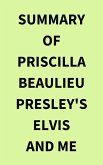 Summary of Priscilla Beaulieu Presley's Elvis and Me (eBook, ePUB)
