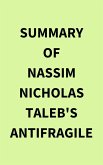 Summary of Nassim Nicholas Taleb's Antifragile (eBook, ePUB)