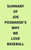 Summary of Joe Posnansk's Why We Love Baseball (eBook, ePUB)