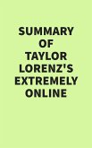 Summary of Taylor Lorenz's Extremely Online (eBook, ePUB)