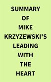 Summary of Mike Krzyzewski's Leading with the Heart (eBook, ePUB)