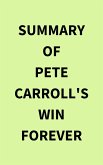 Summary of Pete Carroll's Win Forever (eBook, ePUB)