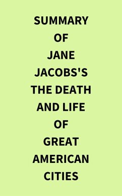 Summary of Jane Jacobs's The Death and Life of Great American Cities (eBook, ePUB) - IRB Media