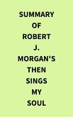 Summary of Robert J. Morgan's Then Sings My Soul (eBook, ePUB)
