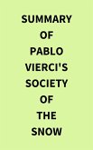 Summary of Pablo Vierci's Society of the Snow (eBook, ePUB)