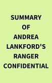 Summary of Andrea Lankford's Ranger Confidential (eBook, ePUB)