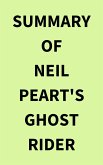Summary of Neil Peart's Ghost Rider (eBook, ePUB)
