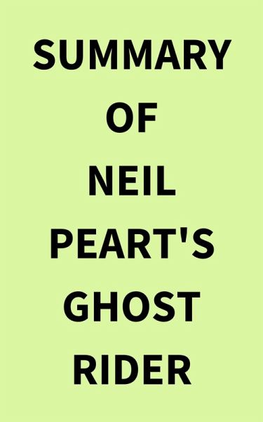 Summary of Neil Peart's Ghost Rider (eBook, ePUB)