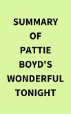 Summary of Pattie Boyd's Wonderful Tonight (eBook, ePUB)