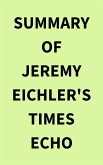 Summary of Jeremy Eichler's Times Echo (eBook, ePUB)