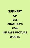 Summary of Deb Chachra's How Infrastructure Works (eBook, ePUB)