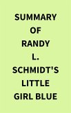 Summary of Randy L. Schmidt's Little Girl Blue (eBook, ePUB)