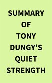 Summary of Tony Dungy's Quiet Strength (eBook, ePUB)