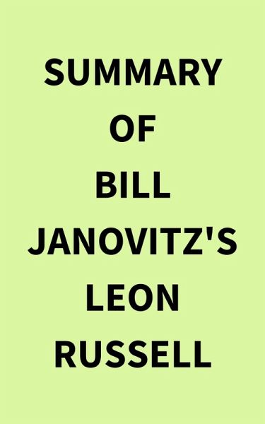 Summary of Bill Janovitz's Leon Russell (eBook, ePUB)