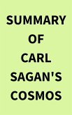 Summary of Carl Sagan's Cosmos (eBook, ePUB) Summary of Carl Sagan's Cosmos (eBook, ePUB)