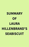 Summary of Laura Hillenbrand's Seabiscuit (eBook, ePUB)