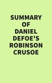 Summary of Daniel Defoe's Robinson Crusoe (eBook, ePUB)