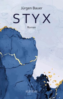 Styx (eBook, ePUB) - Bauer, Jürgen
