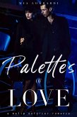 Palettes of Love: A Mafia Enforcer Romance (Mia's Dark Romance Short Reads, #1) (eBook, ePUB)