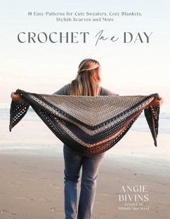 Crochet in a Day (eBook, ePUB) - Bivins, Angie