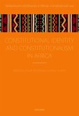 Constitutional Identity and Constitutionalism in Africa (eBook, ePUB)