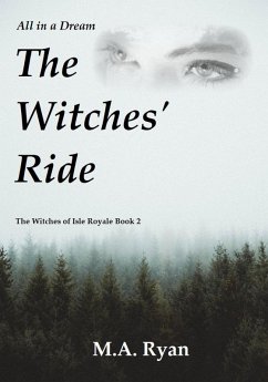 Cover All in a Dream: The Witches' Ride (The Witches of Isle Royale, #2) (eBook, ePUB)