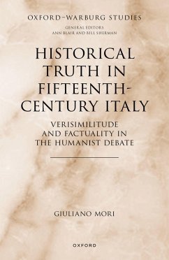 Historical Truth in Fifteenth-Century Italy (eBook, ePUB) - Mori, Giuliano