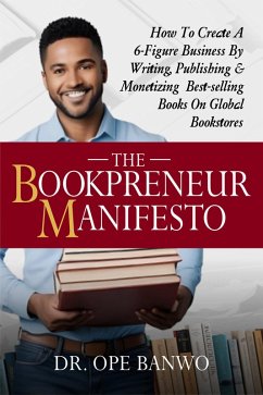 The Bookpreneur Manifesto (eBook, ePUB) - Banwo, Ope
