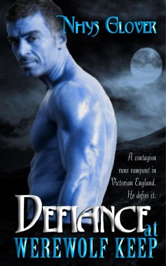 Cover Defiance at Werewolf Keep (Werewolf Keep Trilogy, #3) (eBook, ePUB)