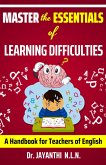 Master the Essentials of Learning Difficulties (Pedagogy of English, #5) (eBook, ePUB)