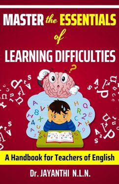 Master the Essentials of Learning Difficulties (Pedagogy of English, #5) (eBook, ePUB) - N. L. N., Jayanthi