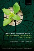 Democratic Consolidation and Constitutional Endurance in Asia and Africa (eBook, ePUB)