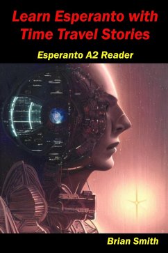 Cover Learn Esperanto with Time Travel Stories (Esperanto reader, #5) (eBook, ePUB)