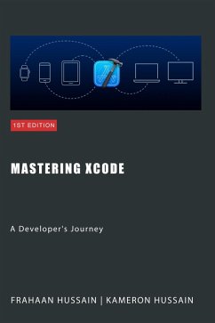 Cover Mastering Xcode: A Developer's Journey (eBook, ePUB)