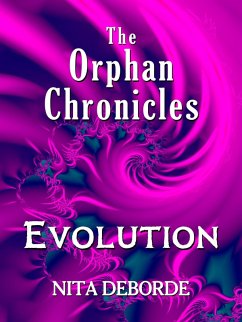 Cover The Orphan Chronicles: Evolution (eBook, ePUB)