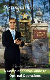 Distinguished Country Club: A Comprehensive Guide to Optimal Operations (eBook, ePUB) Distinguished Country Club: A Comprehensive Guide to Optimal Operations (eBook, ePUB)