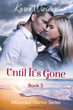 Cover Until It's Gone (Wounded Warriors, #5) (eBook, ePUB)