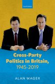 Cross-Party Politics in Britain, 1945-2019 (eBook, ePUB)