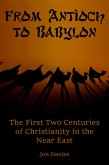From Antioch to Babylon (eBook, ePUB)
